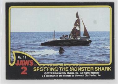 1978 Topps Jaws 2 - [Base] #11 - Spotting the Monster Shark