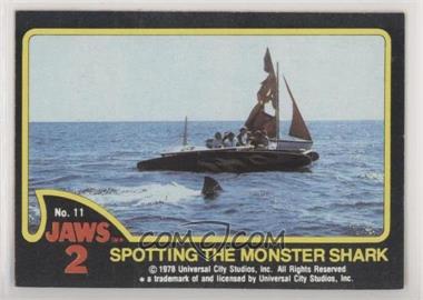 1978 Topps Jaws 2 - [Base] #11 - Spotting the Monster Shark