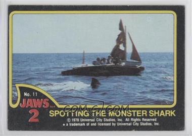 1978 Topps Jaws 2 - [Base] #11 - Spotting the Monster Shark