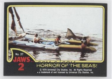 1978 Topps Jaws 2 - [Base] #37 - Horror of the Seas!