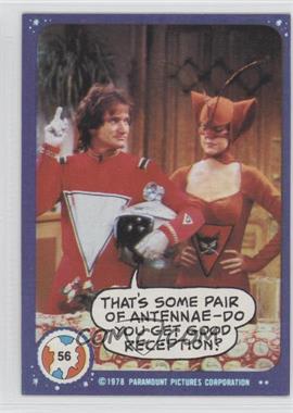 1978 Topps Mork & Mindy - [Base] #56 - That's some pair of antennae - Do you get good reception?