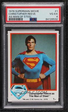 1978 Topps Superman The Movie - [Base] #1 - Christopher Reeve as The Man of Steel [PSA 4 VG‑EX]