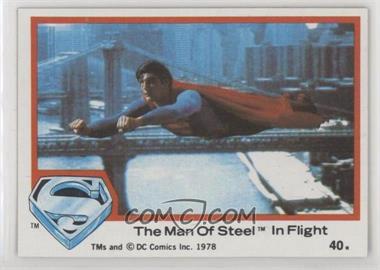 1978 Topps Superman The Movie - [Base] #40 - The Man Of Steel In Flight