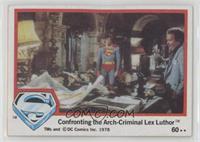 Confronting the Arch-Criminal Lex Luthor