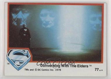 1978 Topps Superman The Movie - [Base] #77 - Conversing With The Elders