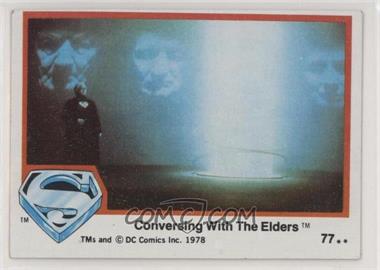 1978 Topps Superman The Movie - [Base] #77 - Conversing With The Elders