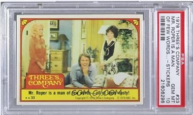 1978 Topps Three's Company - Stickers #33 - Mr. Roper is a man of few words -- all of them nasty! [PSA 10 GEM MT]