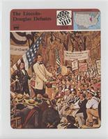 The Lincoln-Douglas Debates