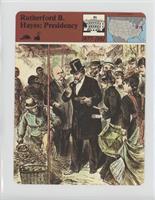 Rutherford B. Hayes: Presidency