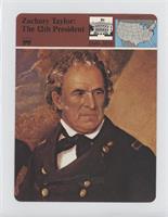 Zachary Taylor: The 12th President