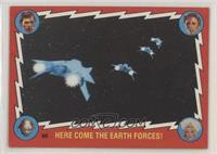 Here Comes the Earth Forces!