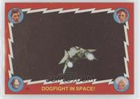 Dogfight in Space!