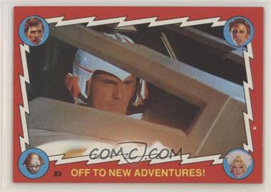 1979 Topps Buck Rogers - [Base] #83 - Off to New Adventures!