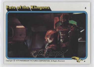 1979 Topps Star Trek: The Motion Picture - [Base] #4 - Fate of the Klingons
