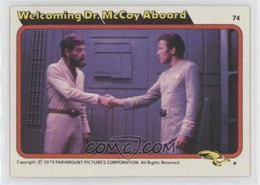 1979 Topps Star Trek: The Motion Picture - [Base] #74 - Welcoming Dr. McCoy Aboard