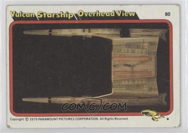 1979 Topps Star Trek: The Motion Picture - [Base] #80 - Vulcan Starship - Overhead View