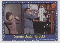 Durant Under Attack!