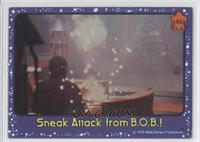 Sneak Attack From B.o.b.! [Noted]