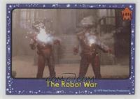 The Robot War