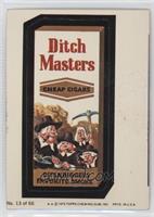 Ditch Masters (Two Stars)