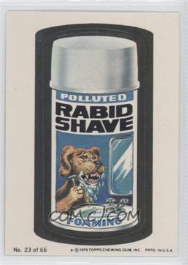 1979 Topps Wacky Packages Rerun Series 1 - [Base] #23.1 - Rabid Shave (One Star)