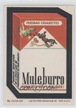 1979 Topps Wacky Packages Rerun Series 2 - [Base] #112.1 - Muleburro (One Star)