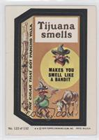 Tijuana Smells (Two Stars)