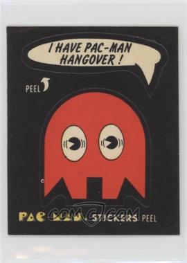 1980 Fleer Pac-Man Stickers - [Base] #15.1 - I Have Pac-Man Hangover! (No Eyes)