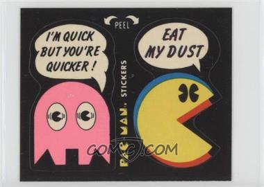 1980 Fleer Pac-Man Stickers - [Base] #18.3 - I'm Quick but You're Quicker! - Eat My Dust (With Eyes)