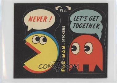 1980 Fleer Pac-Man Stickers - [Base] #8.3 - Never! - Let's Get Together (With Eyes)