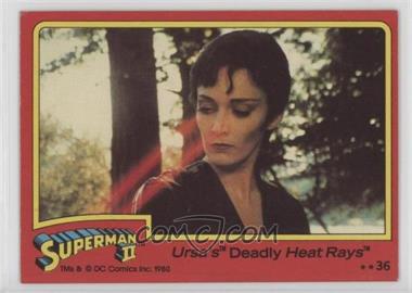1980 Topps Superman II - [Base] #36 - Ursa's Deadly Heat Rays