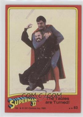 1980 Topps Superman II - [Base] #83 - The Tables are Turned!