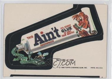 1980 Topps Wacky Packages Series 3 - [Base] #186 - Ain't Glue