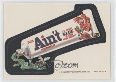 1980 Topps Wacky Packages Series 3 - [Base] #186 - Ain't Glue