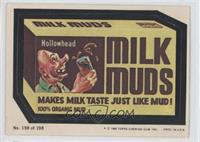 Milk Muds