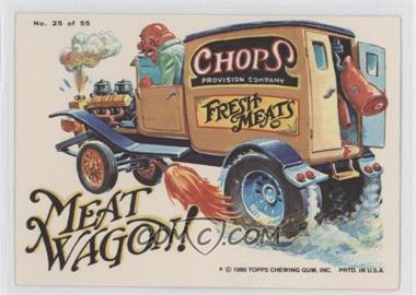 1980 Topps Weird Wheels - [Base] #25 - Meat Wagon!