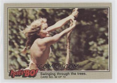 1981 Fleer Here's Bo! - [Base] #32 - Swinging through the trees. [EX to NM]
