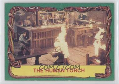 1981 Topps Raiders of the Lost Ark - [Base] #30 - The Human Torch