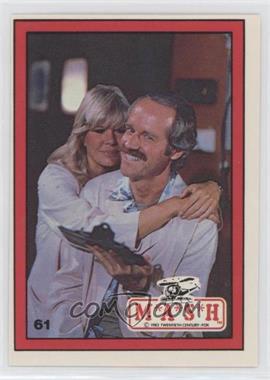 1982 Donruss M*A*S*H - [Base] #61 - Hot Lips Houlihan, B.J. Honeycutt