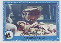 A Hungry E.t.!