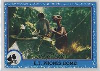 E.T. Phones Home!