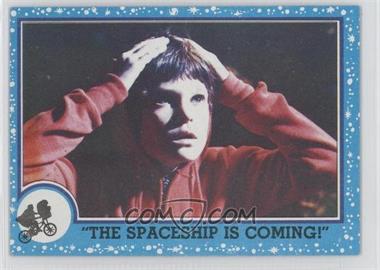 1982 Topps E.T. The Extra Terrestrial in His Adventure on Earth - [Base] #70 - "the Spaceship Is Coming!"