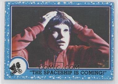 1982 Topps E.T. The Extra Terrestrial in His Adventure on Earth - [Base] #70 - "the Spaceship Is Coming!"