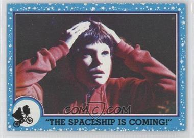 1982 Topps E.T. The Extra Terrestrial in His Adventure on Earth - [Base] #70 - "the Spaceship Is Coming!"