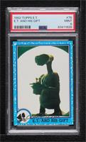 E.t. And His Gift [PSA 9 MINT]