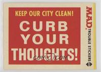 Keep Our City Clean! Curb Your Thoughts!