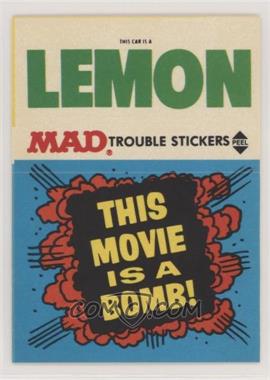 1983 Fleer Mad Stickers - Trouble Stickers #_NoN - This Movie is a bomb!