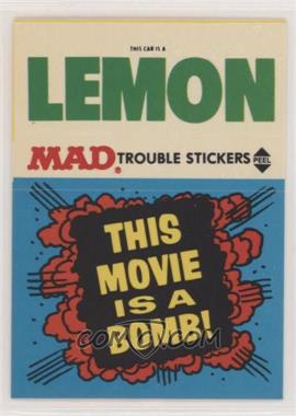 1983 Fleer Mad Stickers - Trouble Stickers #_NoN - This Movie is a bomb!