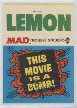 1983 Fleer Mad Stickers - Trouble Stickers #_NoN - This Movie is a bomb!