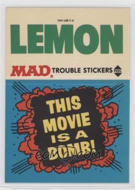 1983 Fleer Mad Stickers - Trouble Stickers #_NoN - This Movie is a bomb!